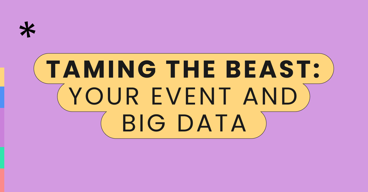 big data, momencio, lead capture - Taming the Beast: Your Event and Big Data