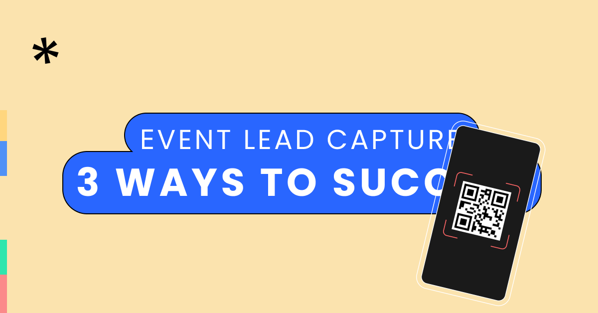 event lead capture Universal lead retrieval