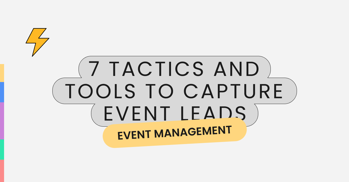 event leads, event management, event tips - tools to capture event leads, momencio