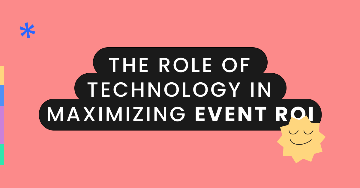 event management, event roi, event success - The Influence of Technology on Events