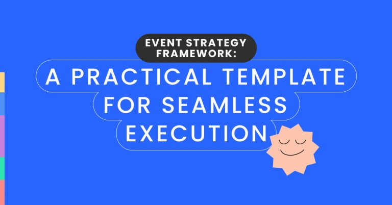 Event Strategy Framework: A Practical Template for Seamless Execution