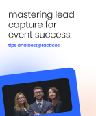 Mastering Lead Capture for Event Success_ Tips and Best Practices momencio