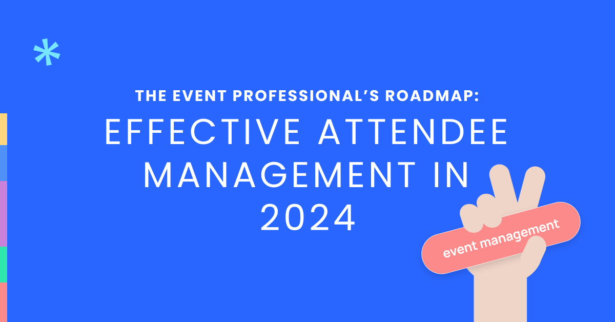 attendee management, momencio, The event professional’s roadmap_ Effective attendee management in 2024