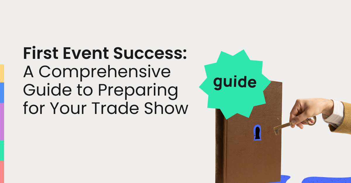 First Event Success: A Comprehensive Guide to Preparing for Your Trade Show, momencio event app