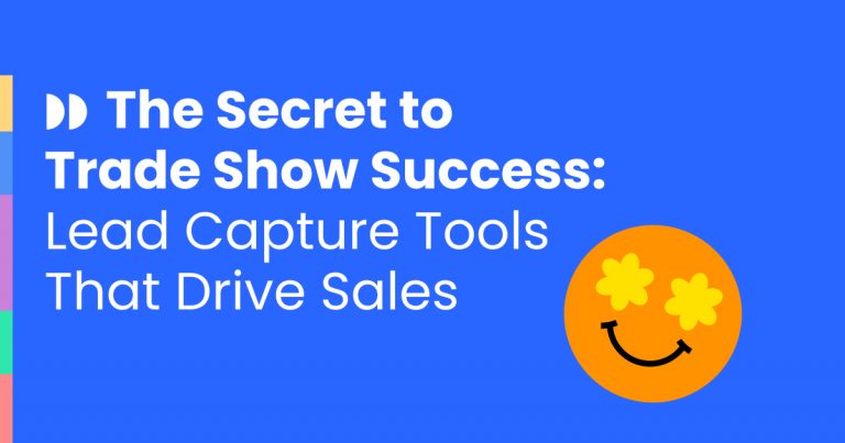 The Secret to Trade Show Success_ Lead Capture Tools That Drive Sales, momencio event app