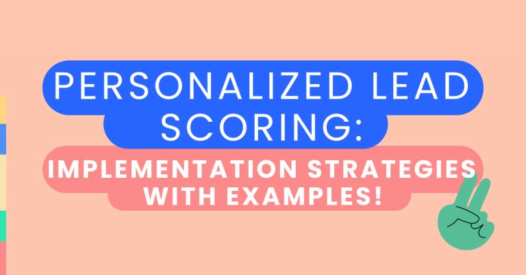 Personalized Lead Scoring_ Implementation Strategies with Examples momencio event lead capture for trade shows