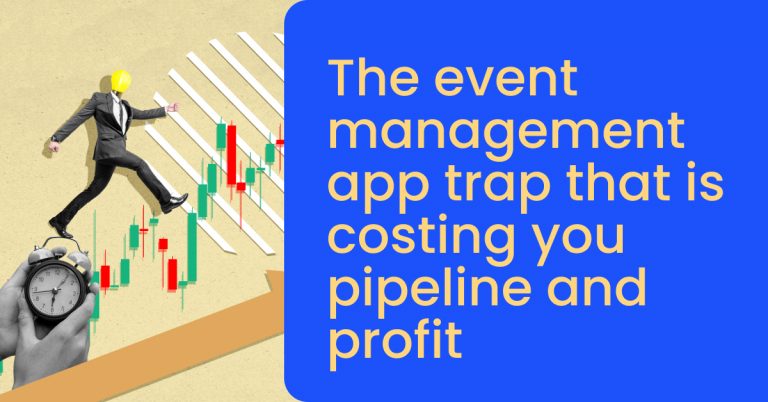 The event management app trap that is costing you pipeline and profit- momencio event lead capture app