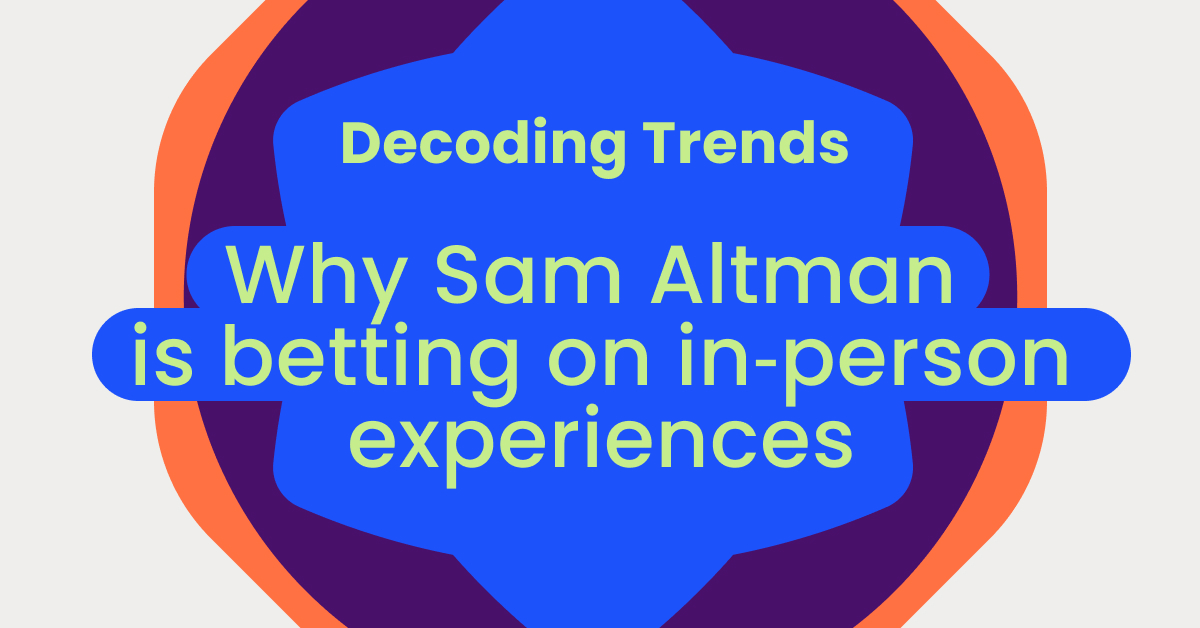 Decoding Trends_ Why Sam Altman is betting on in‑person experiences - momencio event lead capture app