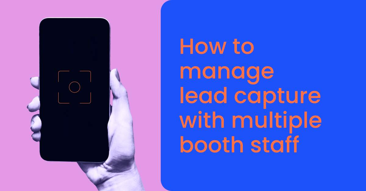 Manage lead capture at multi-rep event booths