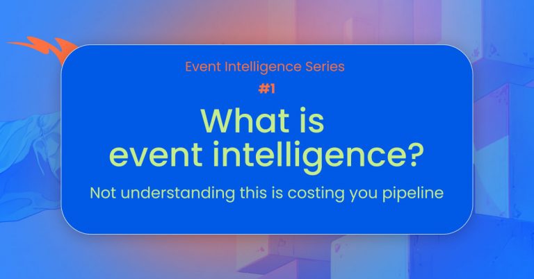 What is event intelligence_ A definition built for B2B revenue teams