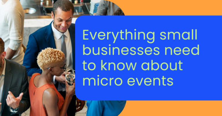 Everything small businesses need to know about micro events