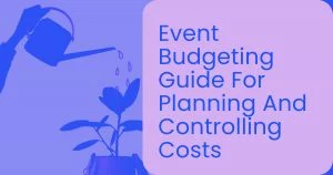 event budgeting guide for planning and controlling costs