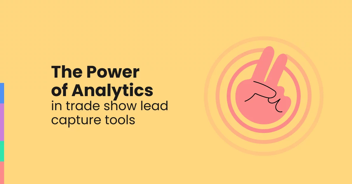 The Power of Analytics in Trade Show Lead Capture Tools, momencio event app