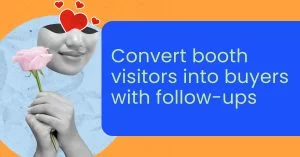 convert booth visitors