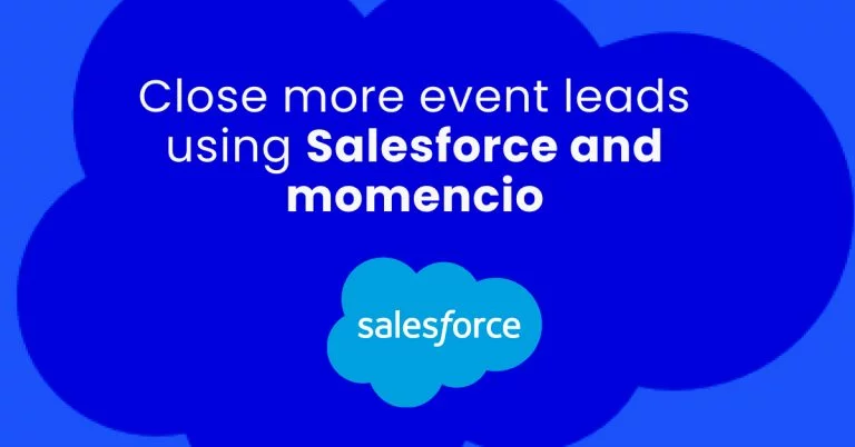 Close more event leads using Salesforce and momencio