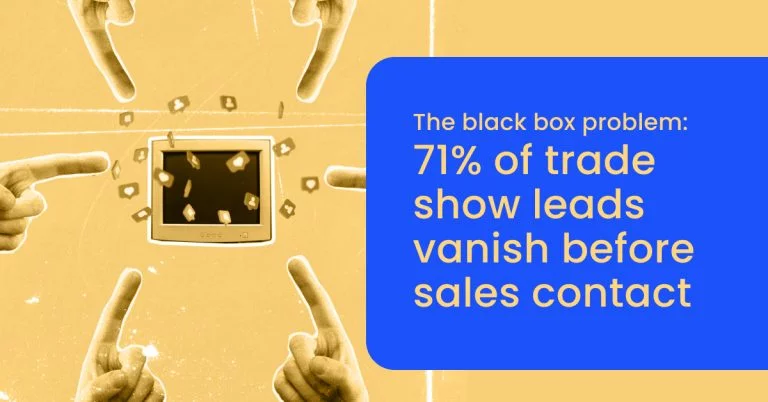The black box problem_ 71% of trade show leads vanish before sales contact - momencio event lead capture