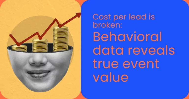 Cost per lead is broken_ Behavioral data reveals true event value - momencio event lead capture app