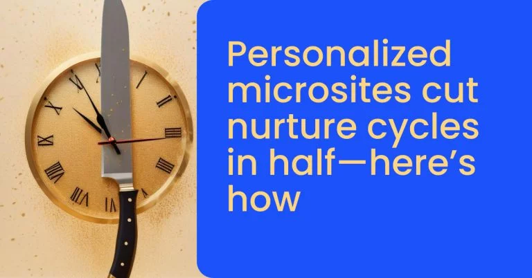 Personalized microsites cut nurture cycles in half—here’s how - momencio event lead capture app
