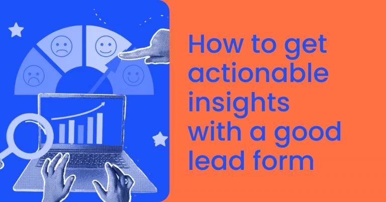 How to get actionable insights from lead forms