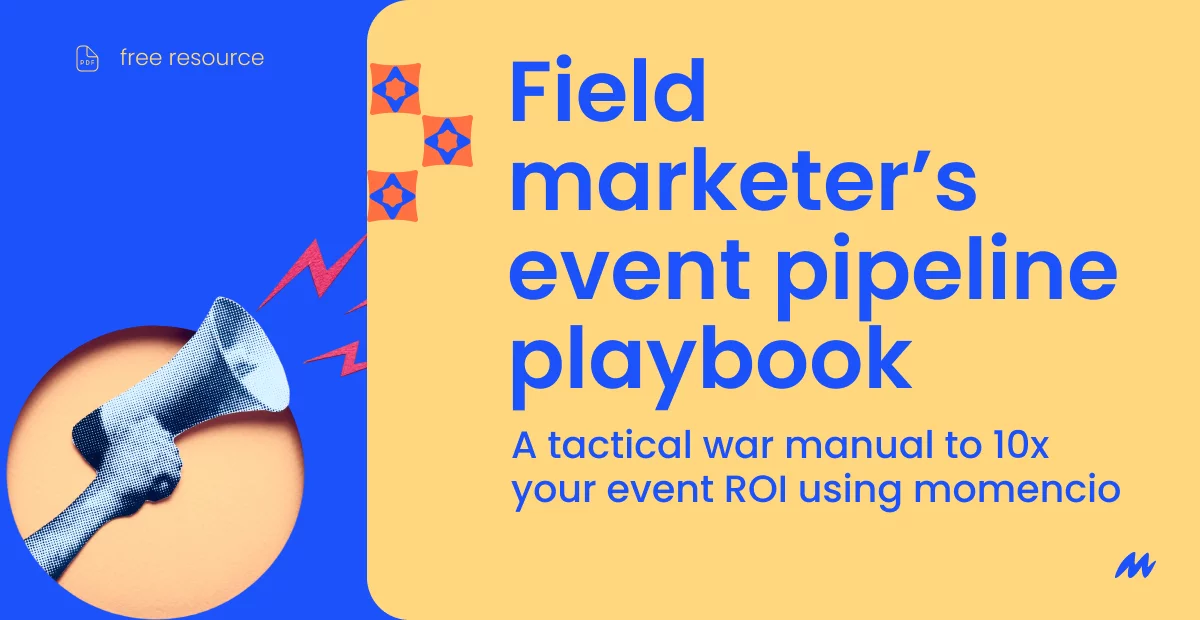 Field marketer’s event pipeline playbook