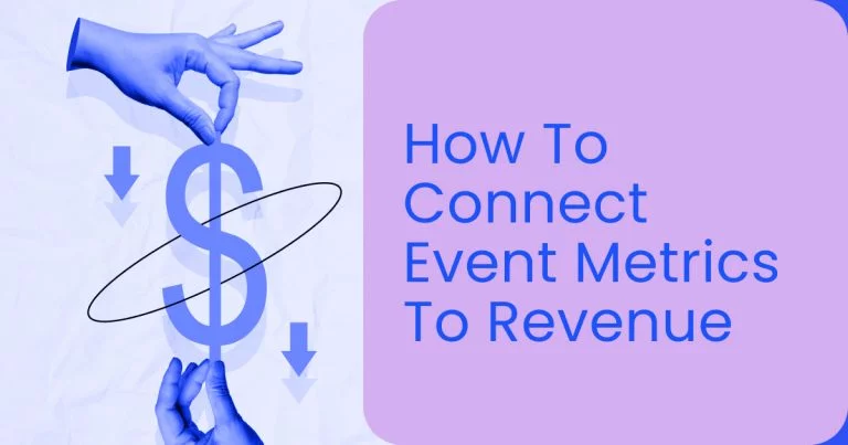 How to connect event metrics to revenue