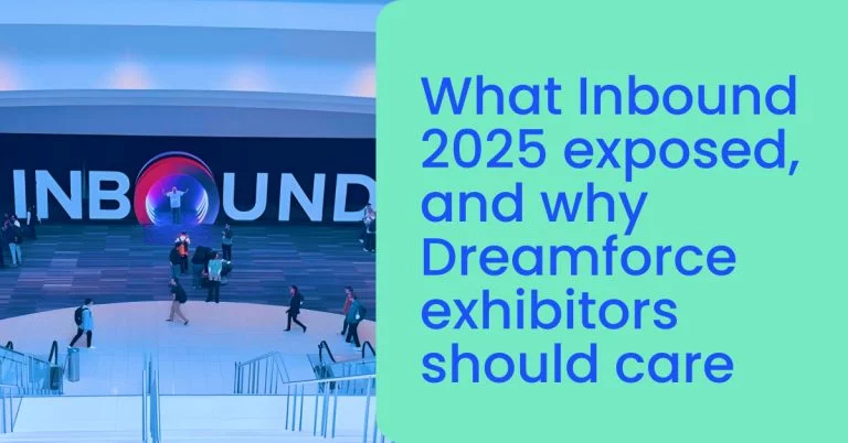 What Inbound 2025 exposed, and why Dreamforce exhibitors should care