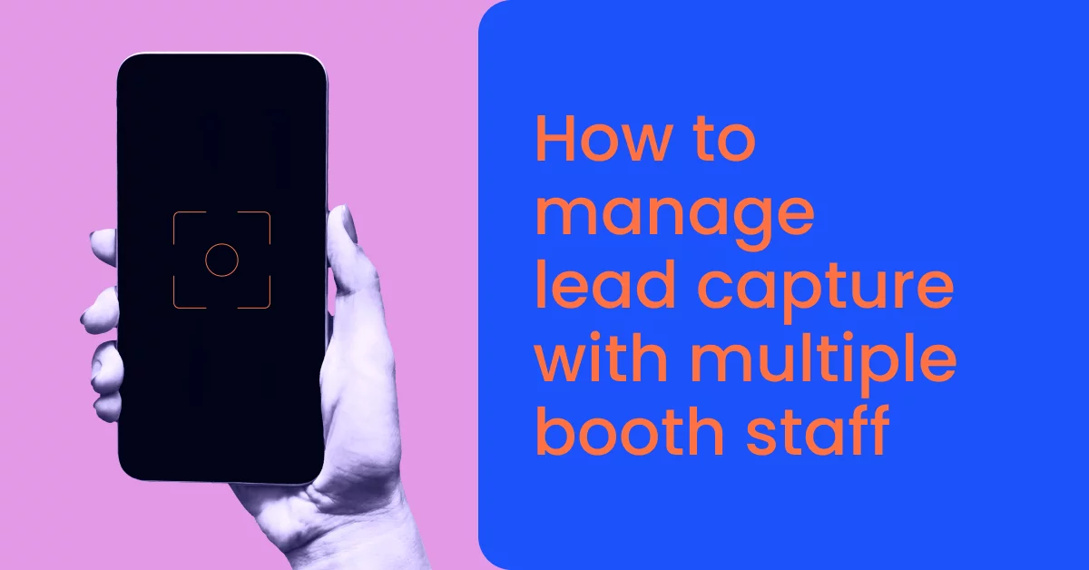Manage lead capture at multi-rep event booths