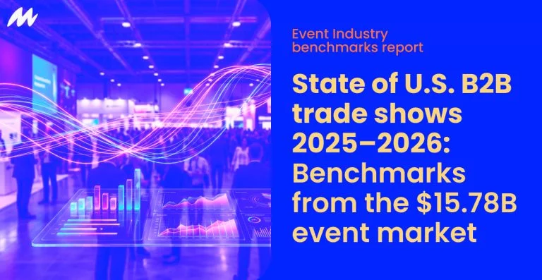 State of U.S. B2B trade shows 2025–2026_ Benchmarks from the $15.78B event market