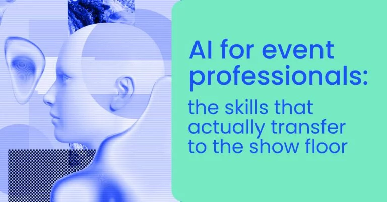 AI for event professionals_ the skills that actually transfer to the show floor